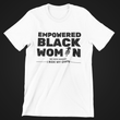 Load image into Gallery viewer, EMPOWERED BLACK WOMAN...I Ride My Own - SensibleTees