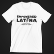 Load image into Gallery viewer, EMPOWERED LATINA...I Ride My Own - SensibleTees