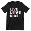 Load image into Gallery viewer, LIVE LOVE RIDE my own with Mexican Flag - SensibleTees