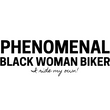 Load image into Gallery viewer, PHENOMENAL Black Woman Biker-I Ride My Own! - SensibleTees