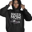 Load image into Gallery viewer, BIKER MOM like a regular mom only COOLER... I ride my own! Hoodie - SensibleTees