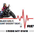 Load image into Gallery viewer, This Black Girl's Heart Doesn't Beat...it Revs - SensibleTees