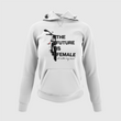 Load image into Gallery viewer, The Future is Female - I ride my own - Hoodie - SensibleTees