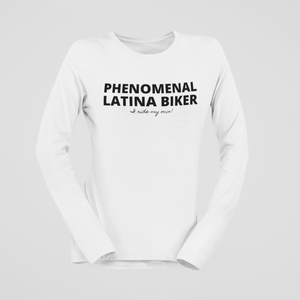 PHENOMENAL LATINA BIKER-I Ride My Own! - SensibleTees