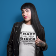 Load image into Gallery viewer, I'm the Crazy CHICANA Biker Everyone warned you about- I ride my own! - SensibleTees