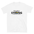 Load image into Gallery viewer, teacher strong with pride flag unisex t-shirt