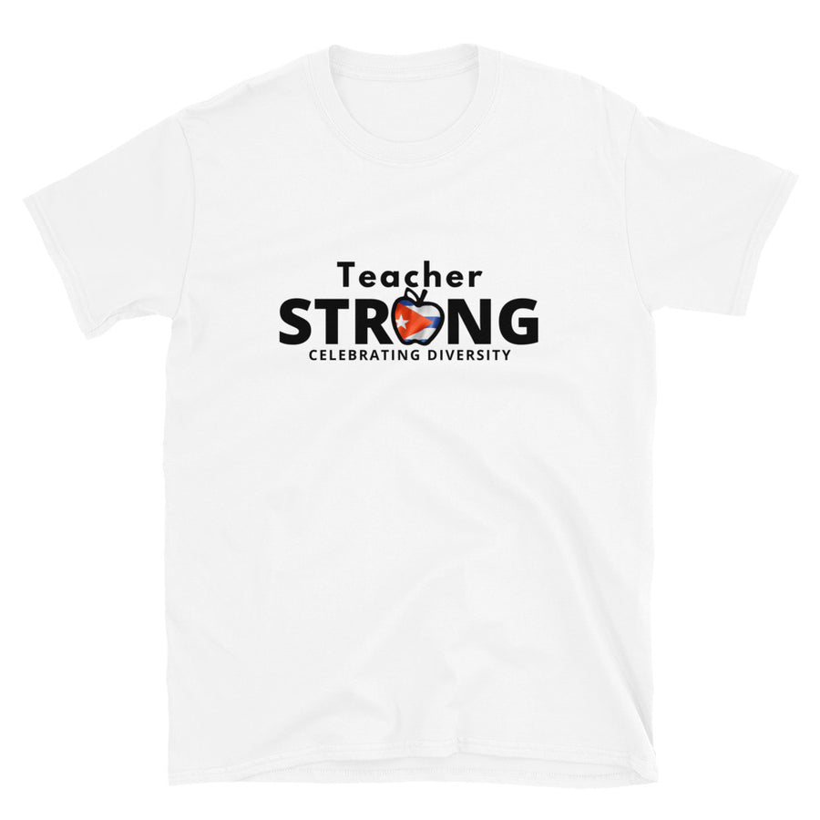 teacher strong with Cuban flag unisex t-shirt