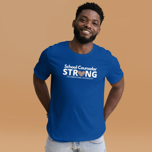 School Counselor STRONG   Unisex T-shirt