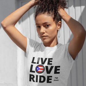 Latina model wearing LIVE LOVE RIDE my own with Puerto Rican Flag ...T-shirt specifically designed by SensibleTees for proud Puerto Rican Women Bikers who ride their own Motorcycles.    Be Proud. Be Bold. Be Represented.