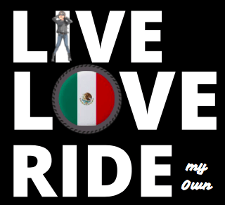 LIVE LOVE RIDE my own with Mexican Flag - SensibleTees