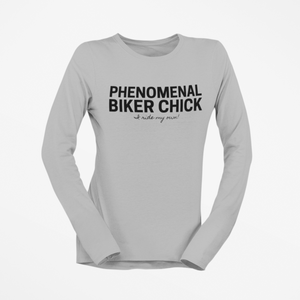 PHENOMENAL Biker Chick - I Ride My Own! Long Sleeve Shirt - SensibleTees