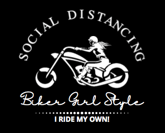Social Distancing...Biker Girl Style - I ride my own - SensibleTees