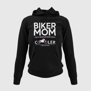 BIKER MOM like a regular mom only COOLER... I ride my own!  Hoodie - SensibleTees