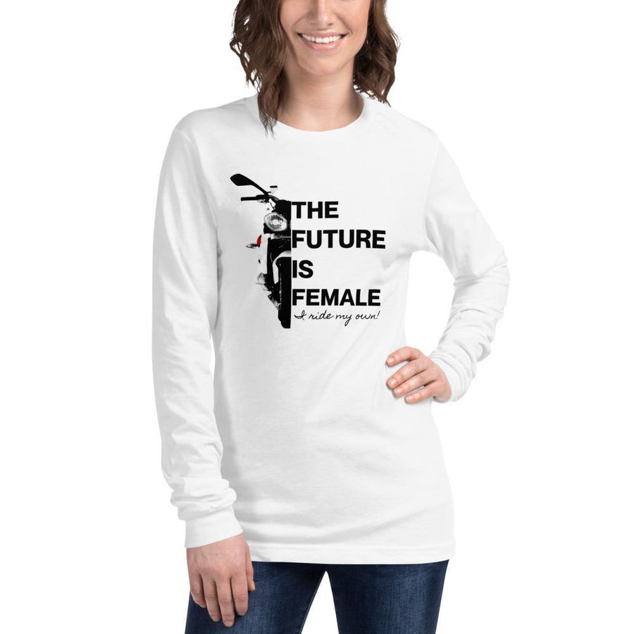The Future is Female - I ride my own - Motorcycle Long sleeve T-shirt - SensibleTees
