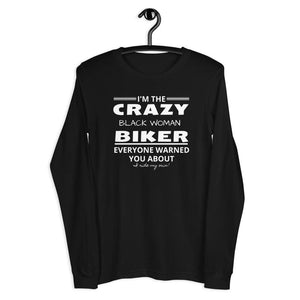 I'm the Crazy BLACK WOMAN Everyone warned you about- I Ride my own - SensibleTees