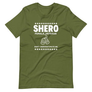 *SHERO Female Veteran... Don't Underestimate Me - Female T-Shirt - SensibleTees