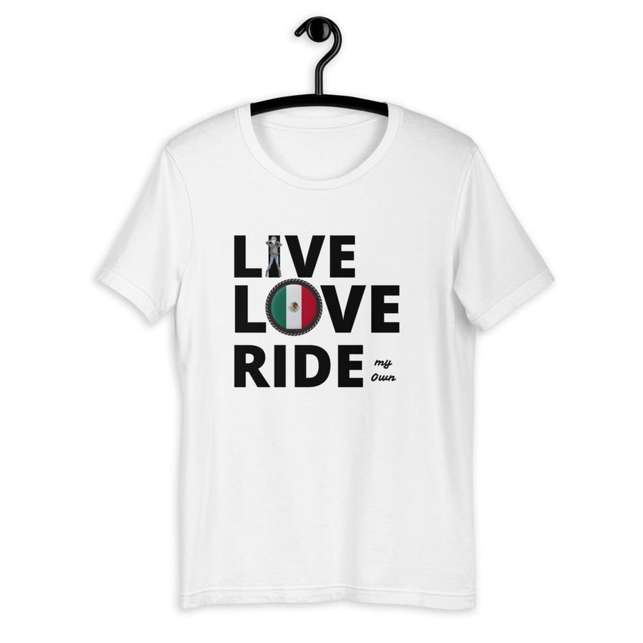 *LIVE LOVE RIDE my own with Mexican Flag - SensibleTees