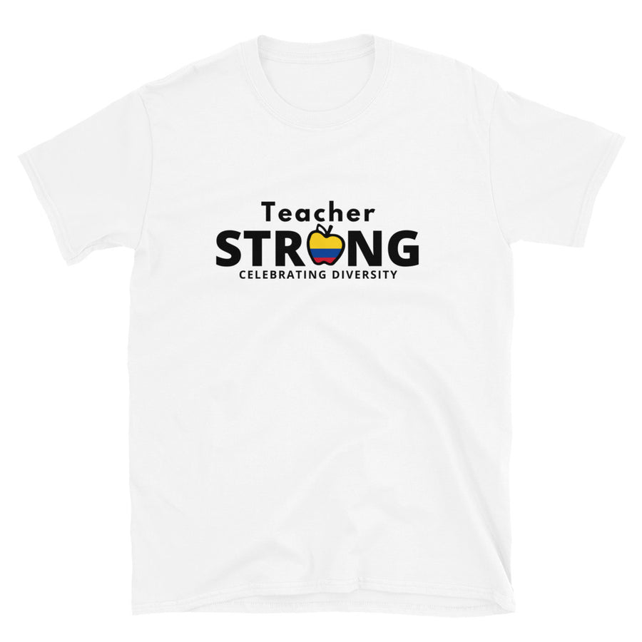 teacher strong with Colombian Flag  Unisex T-Shirt