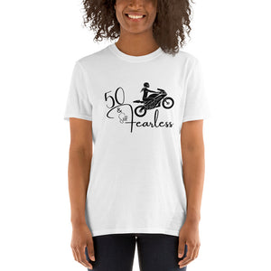 50 & still Fearless Motorcycle Short-Sleeve Unisex T-Shirt